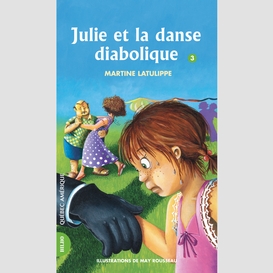 Julie 03 - julie et la danse diabolique