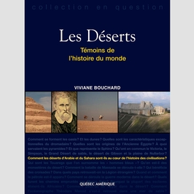 Les déserts, témoins de l'histoire du monde